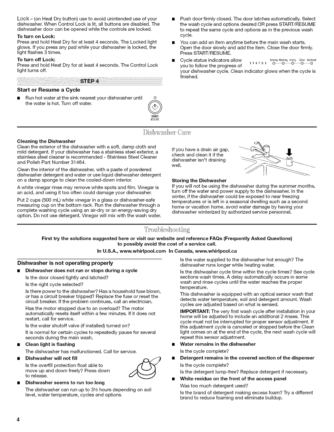 Whirlpool W10133161A Start or Resume a Cycle, Cleaning the Dishwasher, Storing the Dishwasher, Dishwasher will not fill 