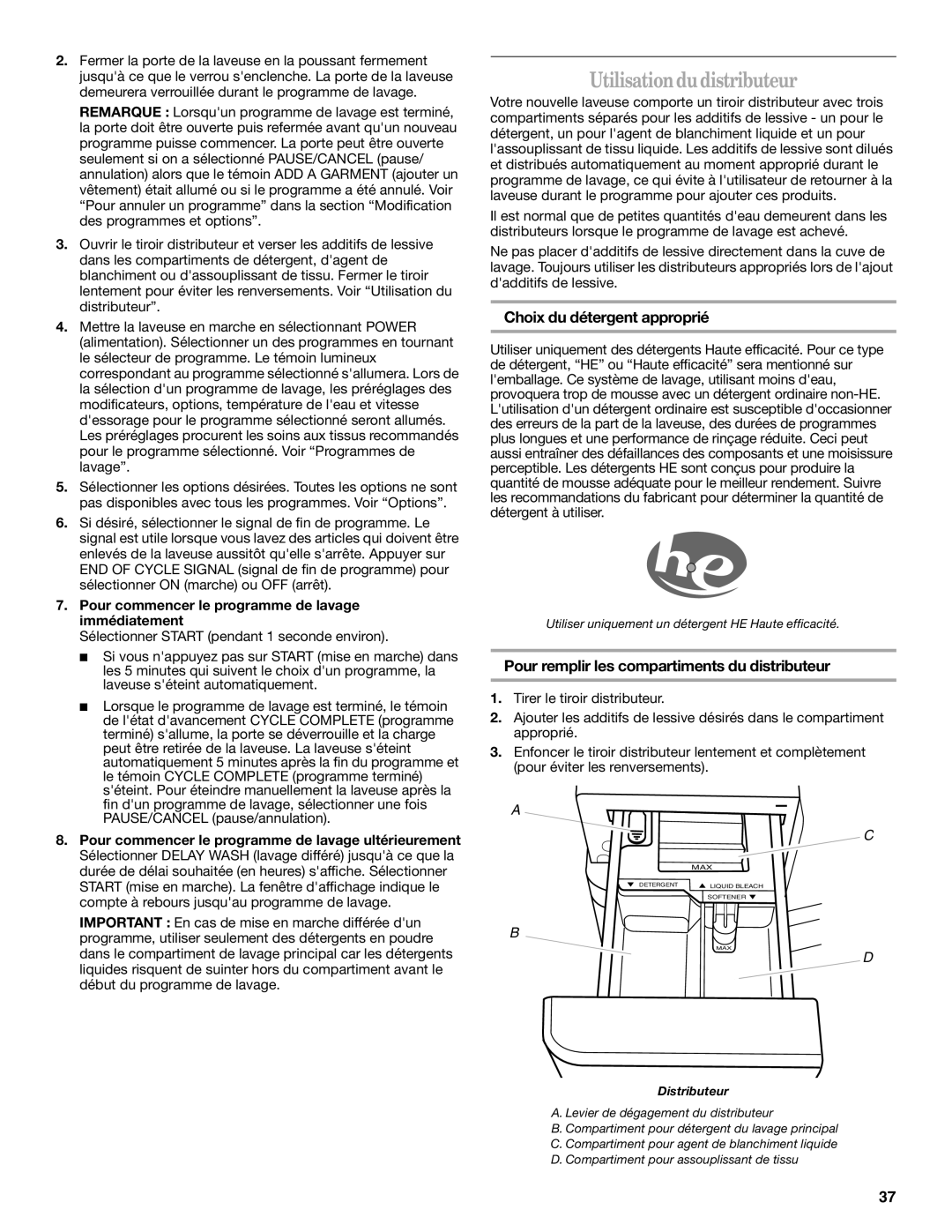 Whirlpool W10133484A manual Utilisationdudistributeur, Choix du détergent approprié 