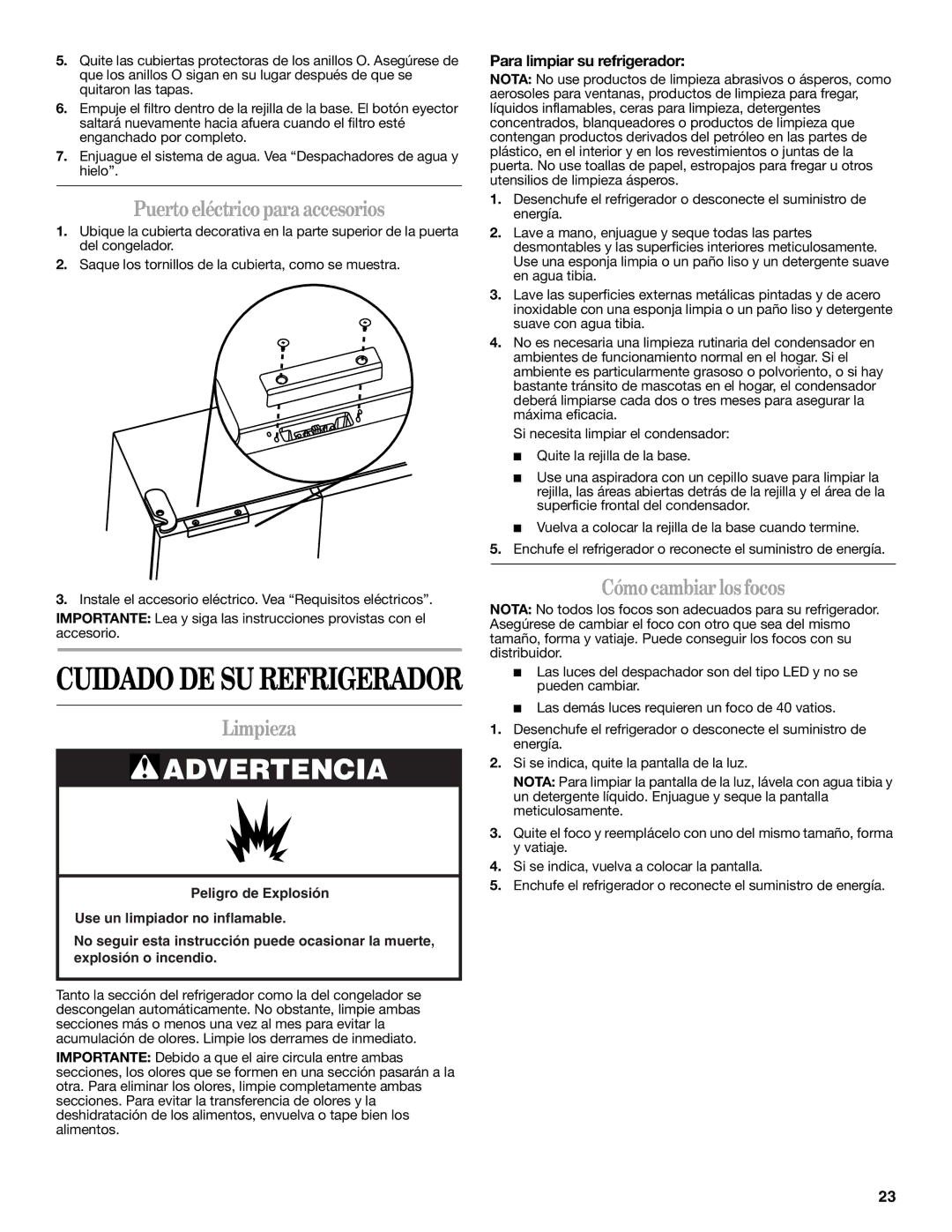 Whirlpool W10134555A Puerto eléctrico para accesorios, Limpieza, Cómo cambiar los focos, Para limpiar su refrigerador 