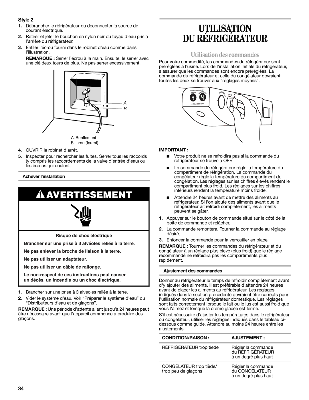 Whirlpool W10134555A warranty Utilisation DU Réfrigérateur, Utilisation des commandes, Achever l’installation 