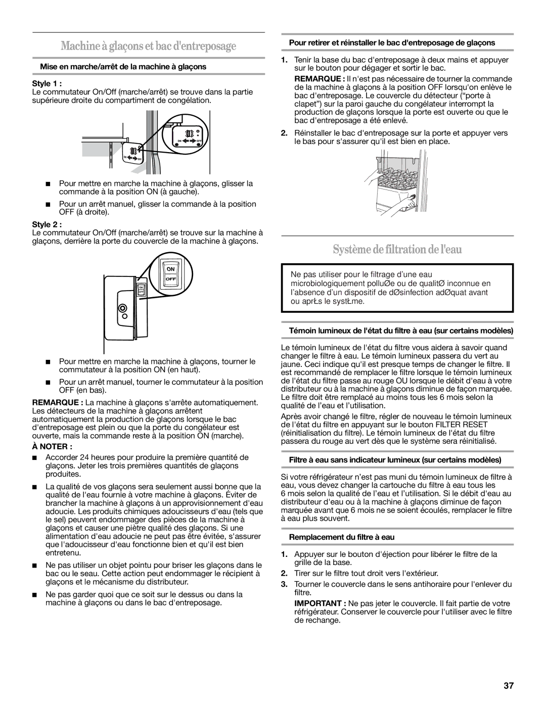 Whirlpool W10134555A warranty Machine à glaçons et bac dentreposage, Système defiltrationde leau 