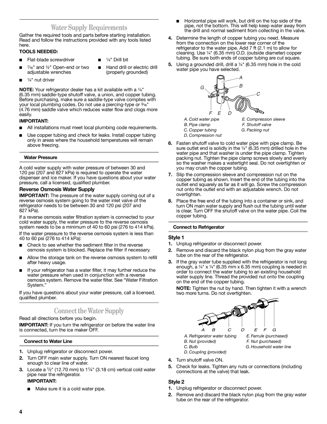 Whirlpool W10134555A warranty Water Supply Requirements, Connect the Water Supply, Reverse Osmosis Water Supply, Style 