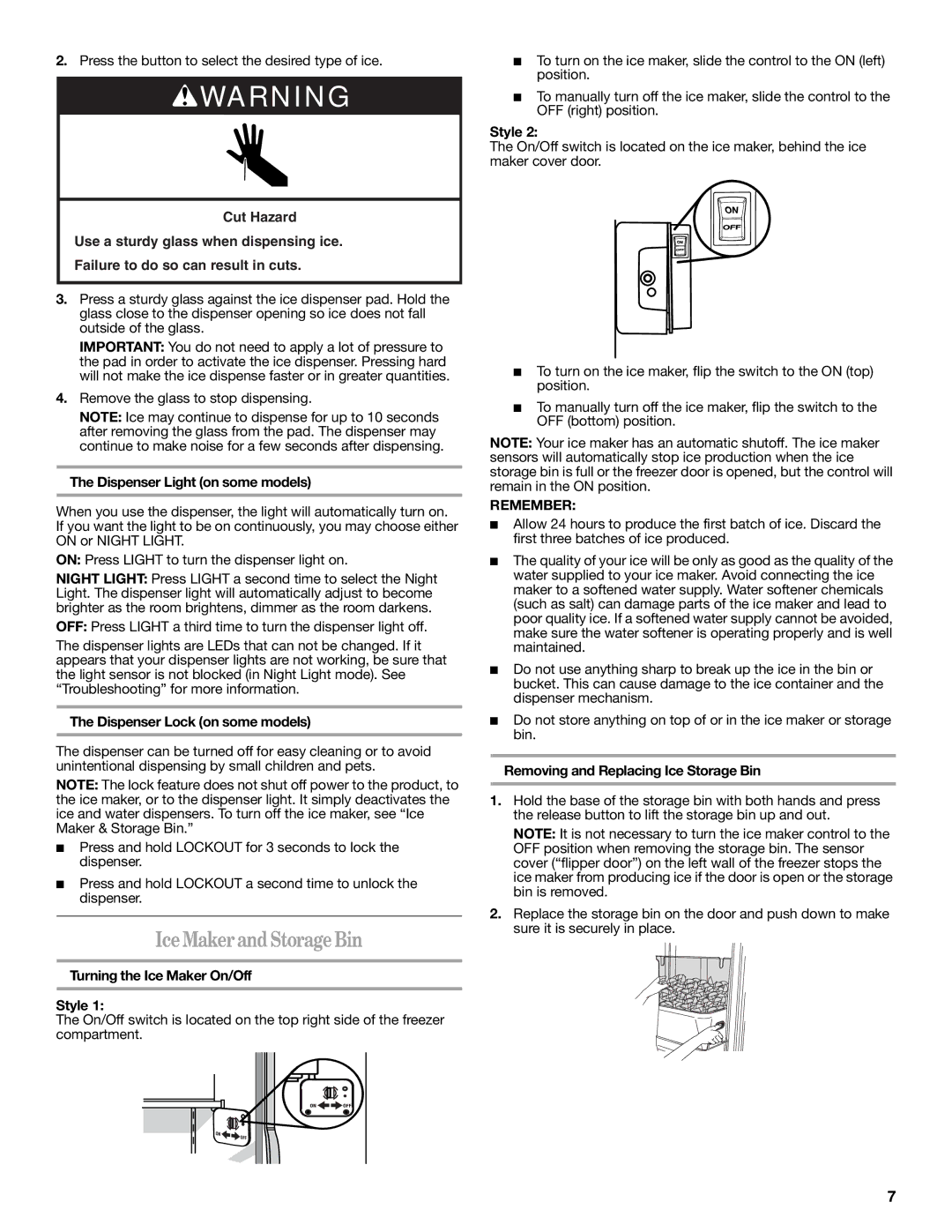 Whirlpool W10134555A warranty Ice Maker and Storage Bin, Remember 