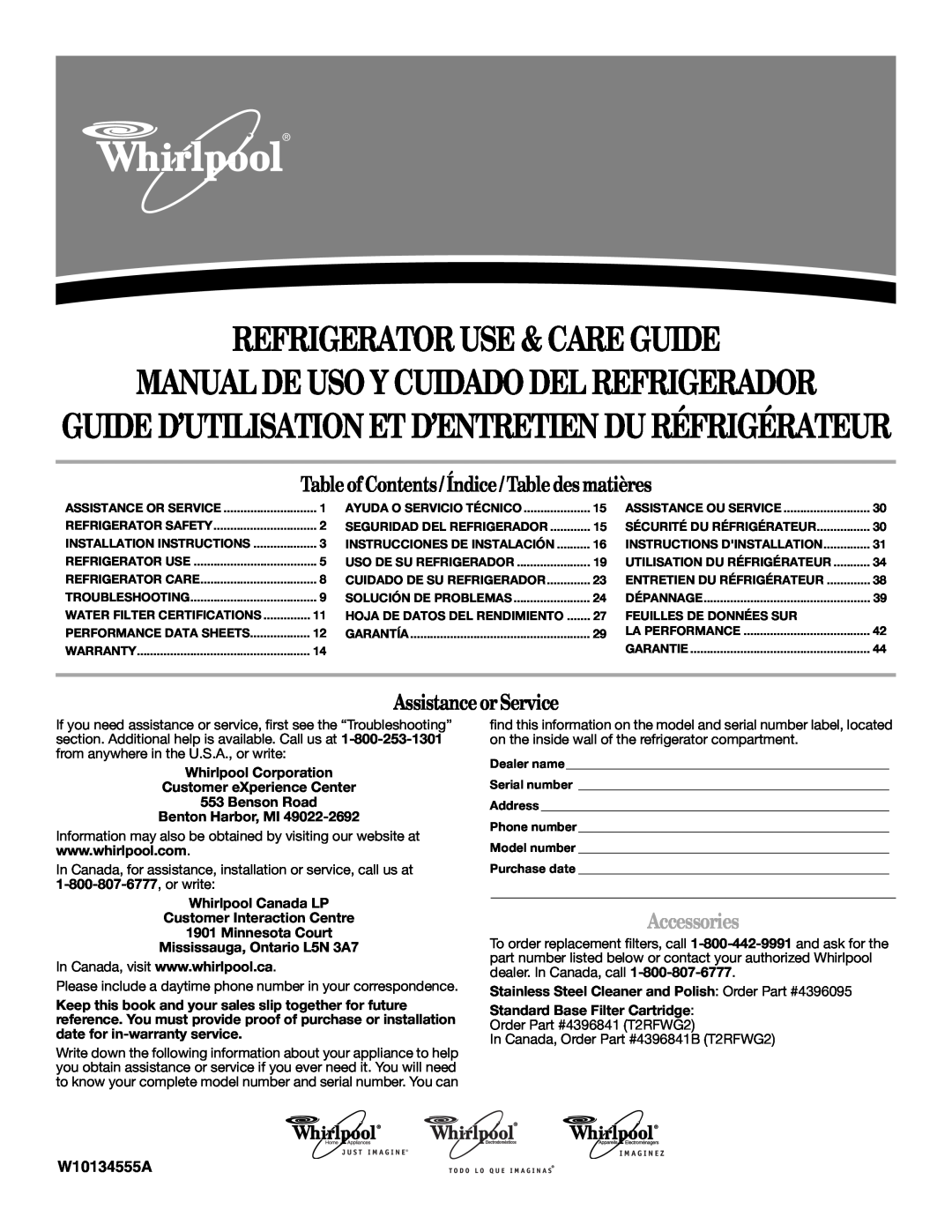 Whirlpool W10134555A warranty Manual De Uso Y Cuidado Del Refrigerador, Table of Contents/ Índice/ Table des matières 