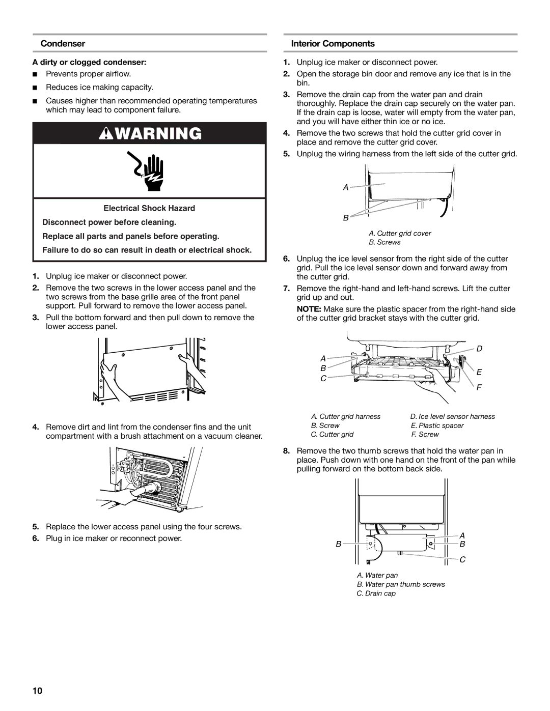 Whirlpool W10136155B manual Condenser, Interior Components, Dirty or clogged condenser 