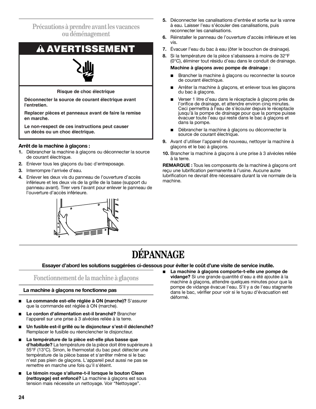 Whirlpool W10136155B Dépannage, Ou déménagement, Arrêt de la machine à glaçons, La machine à glaçons ne fonctionne pas 