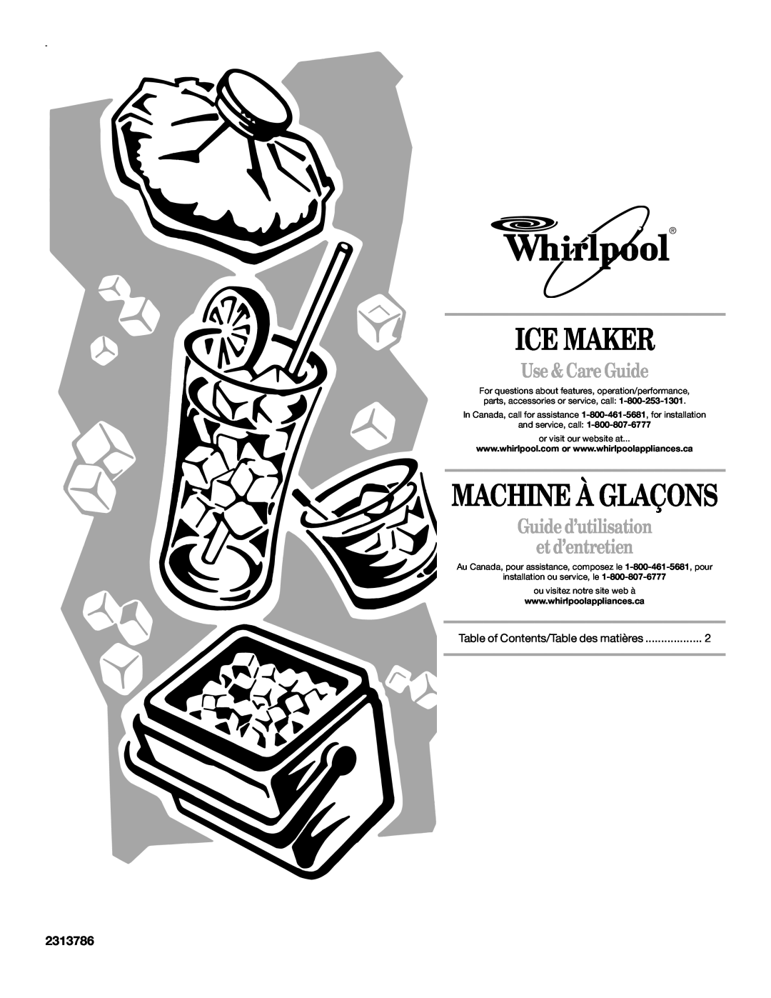 Whirlpool W10136155B manual 2313786, Ice Maker, Machine À Glaçons, Use & Care Guide, Guide d’utilisation et d’entretien 