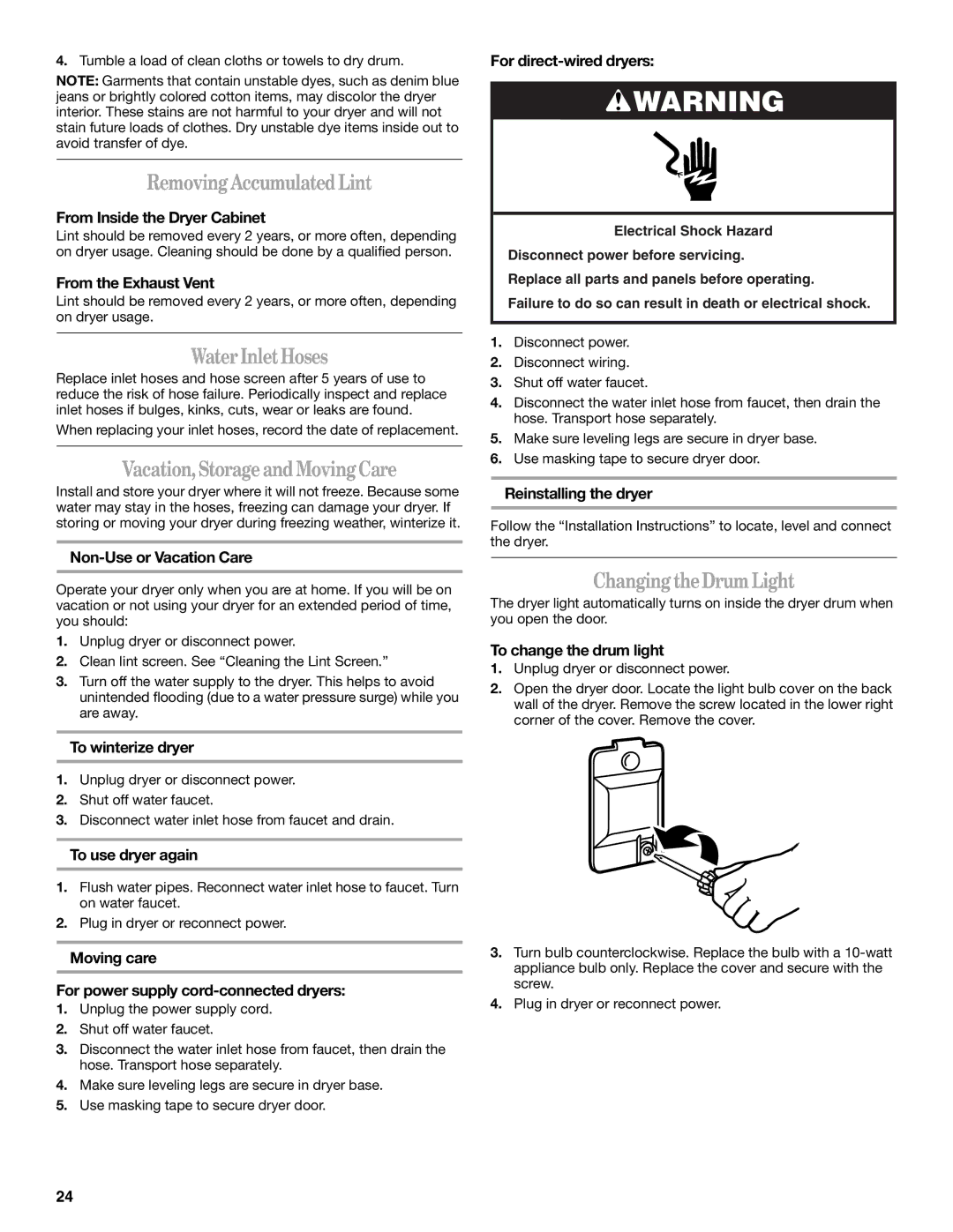 Whirlpool W10136968C manual RemovingAccumulatedLint, WaterInletHoses, Vacation,StorageandMovingCare, ChangingtheDrumLight 