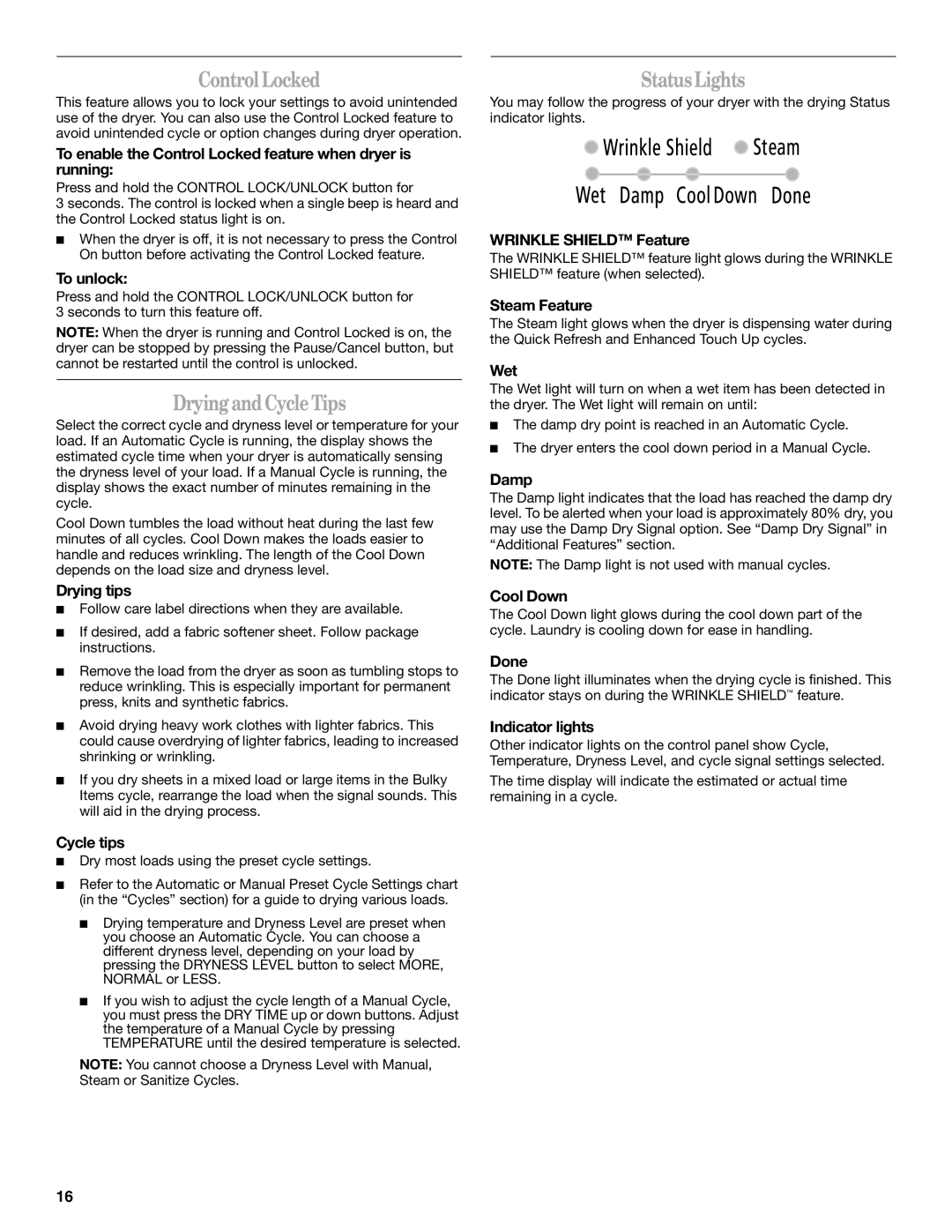 Whirlpool W10136970C manual ControlLocked, DryingandCycleTips, StatusLights 