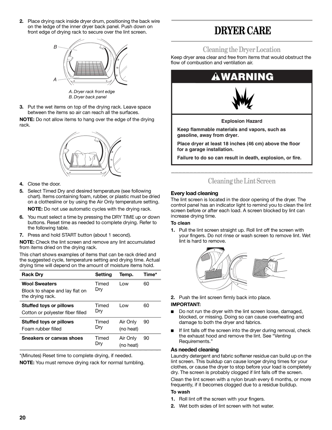 Whirlpool W10136970C Dryer Care, CleaningtheDryerLocation, CleaningtheLintScreen, Every load cleaning, As needed cleaning 