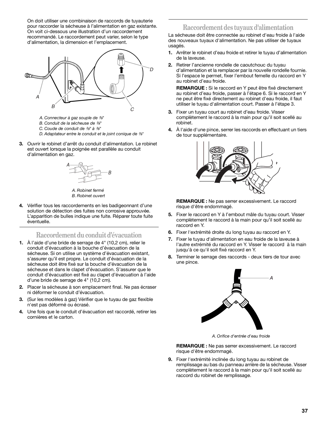 Whirlpool W10136970C manual Raccordementdes tuyauxdalimentation, Raccordementduconduitd’évacuation 