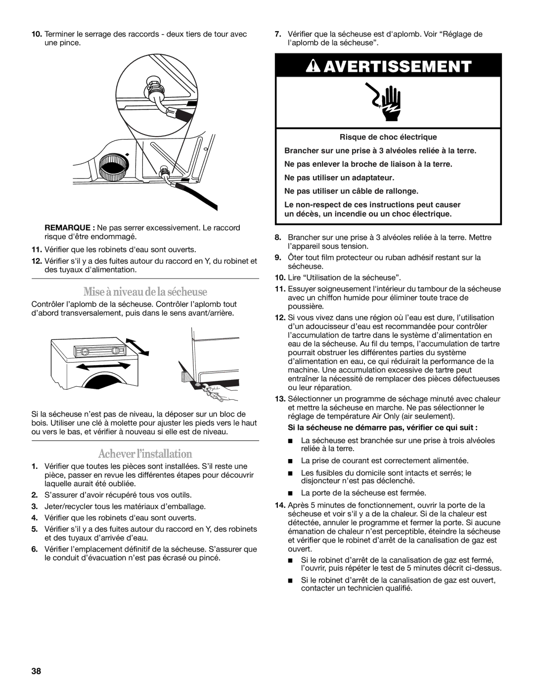 Whirlpool W10136970C Miseàniveaudela sécheuse, Acheverl’installation, Si la sécheuse ne démarre pas, vérifier ce qui suit 