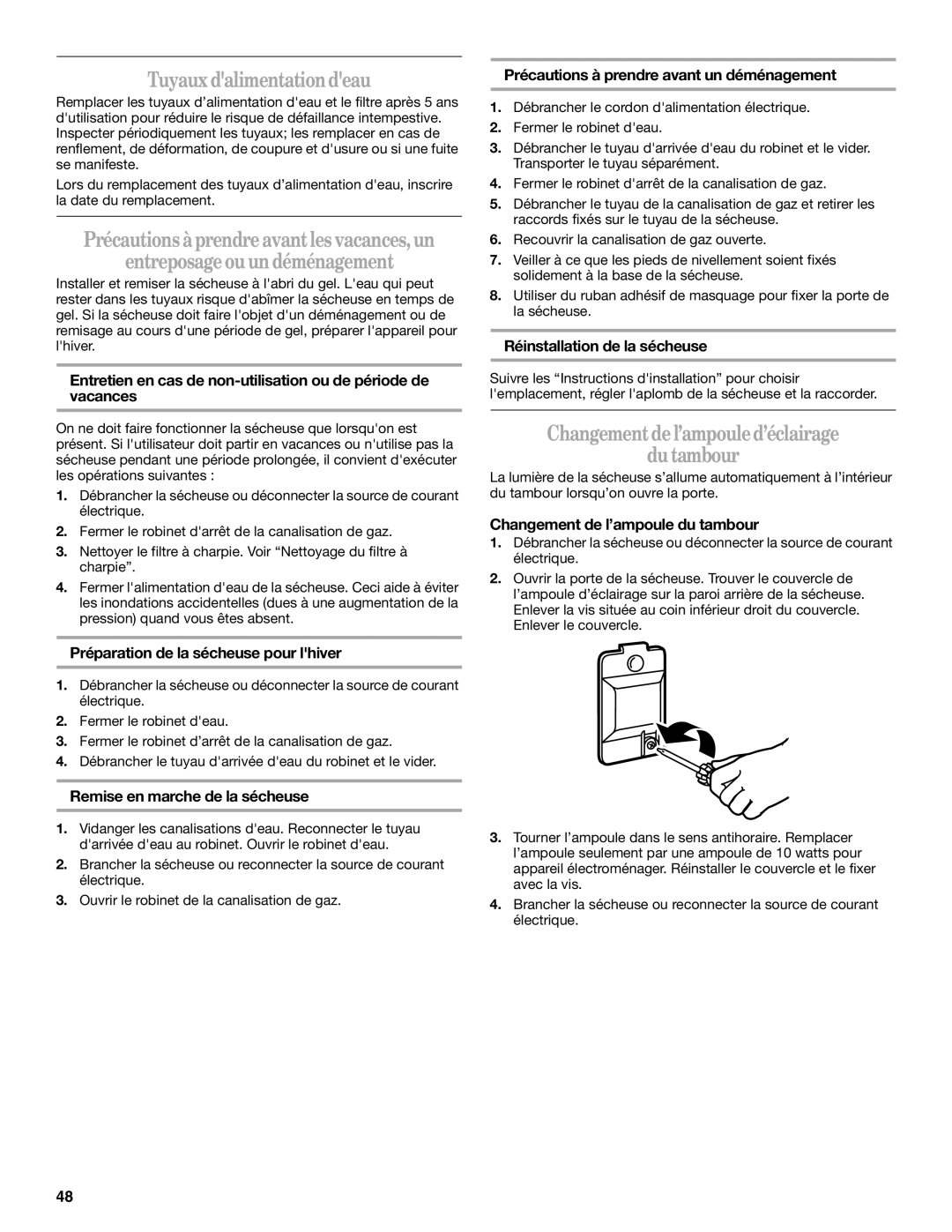 Whirlpool W10136970C Tuyauxdalimentationdeau, Changementdel’ampouled’éclairage Dutambour, Réinstallation de la sécheuse 