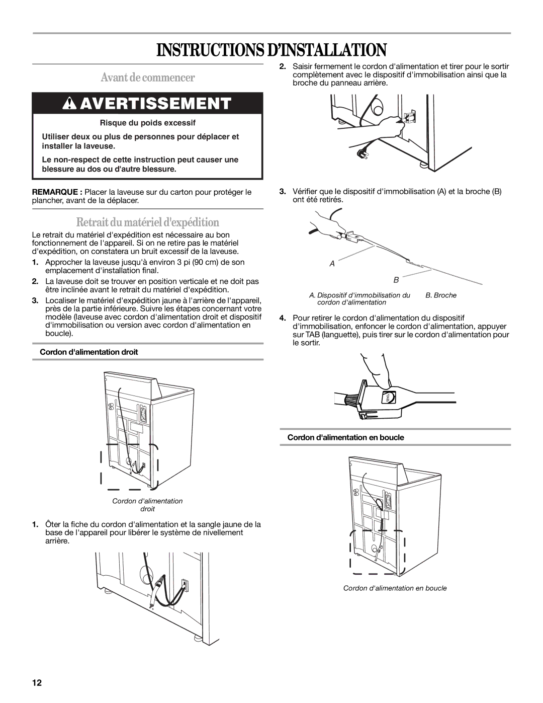 Whirlpool W10150593A installation instructions Instructions D’INSTALLATION, Avantdecommencer, Retraitdumatérieldexpédition 