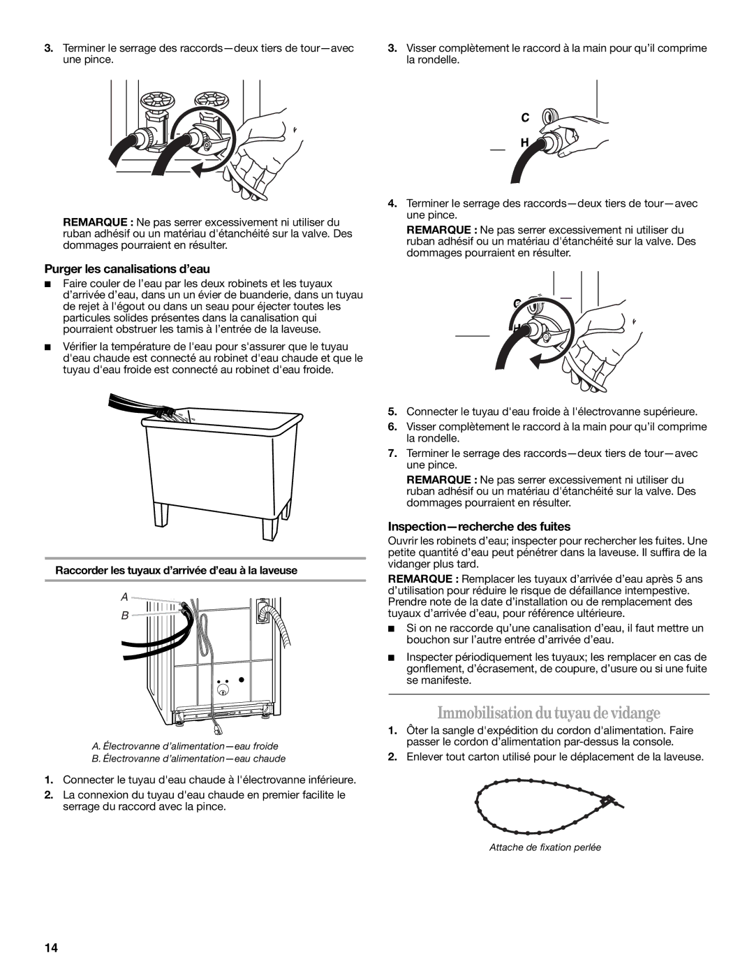 Whirlpool W10150593A Immobilisationdutuyaudevidange, Purger les canalisations d’eau, Inspection-recherche des fuites 