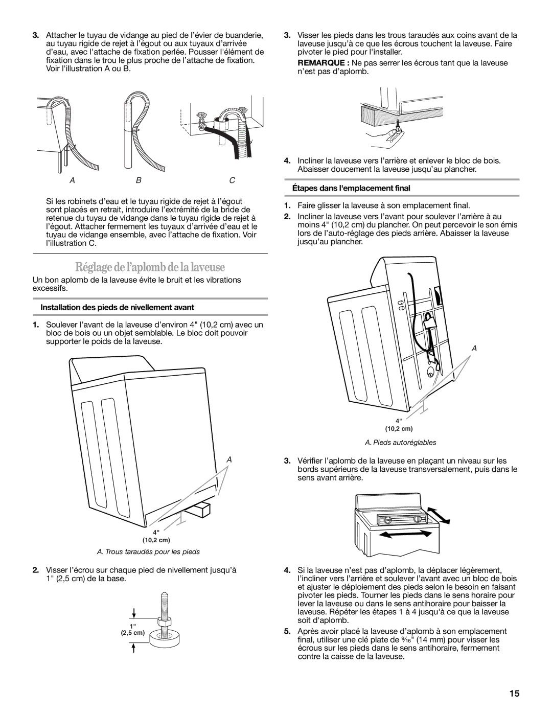 Whirlpool W10150593A installation instructions Réglagedel’aplombdelalaveuse, Étapes dans lemplacement final 