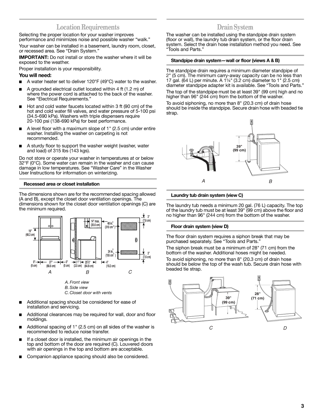 Whirlpool W10150593A installation instructions LocationRequirements, DrainSystem, You will need 