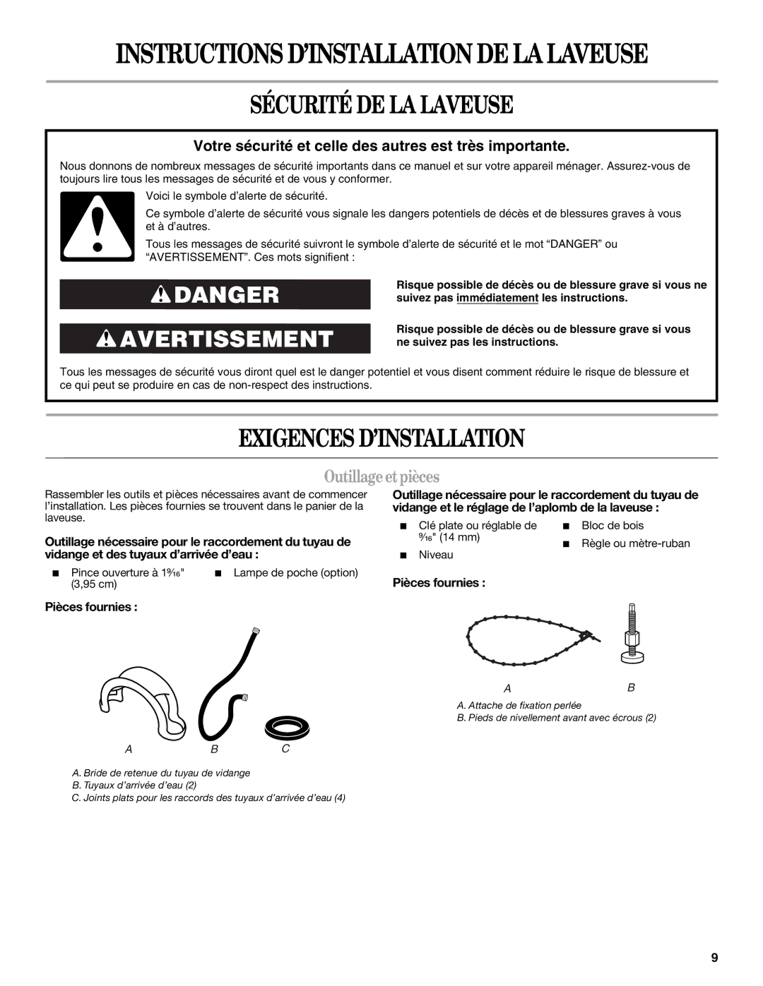 Whirlpool W10150593A Sécurité DE LA Laveuse, Exigences D’INSTALLATION, Outillageetpièces, Pièces fournies 