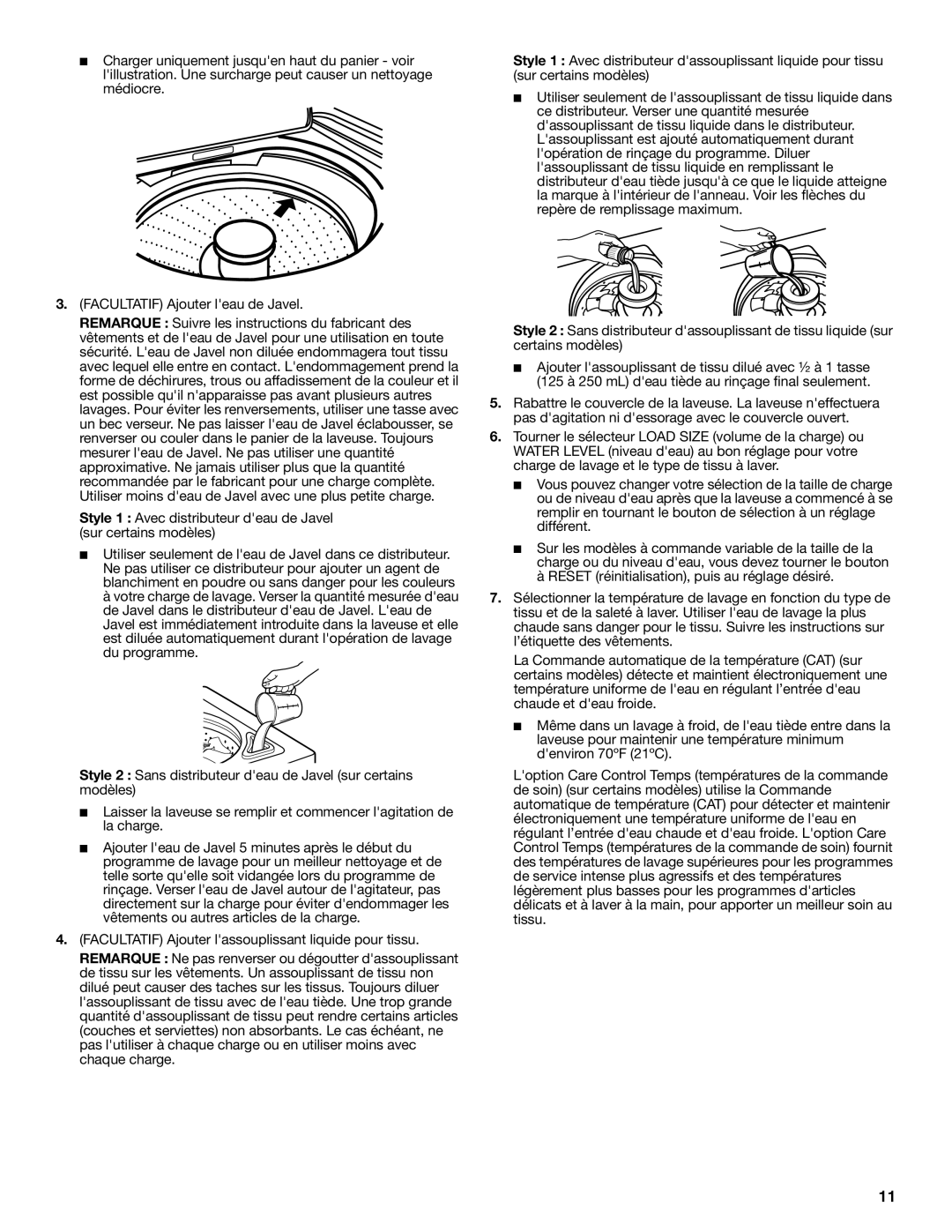 Whirlpool W10150595A warranty Style 1 Avec distributeur deau de Javel sur certains modèles 