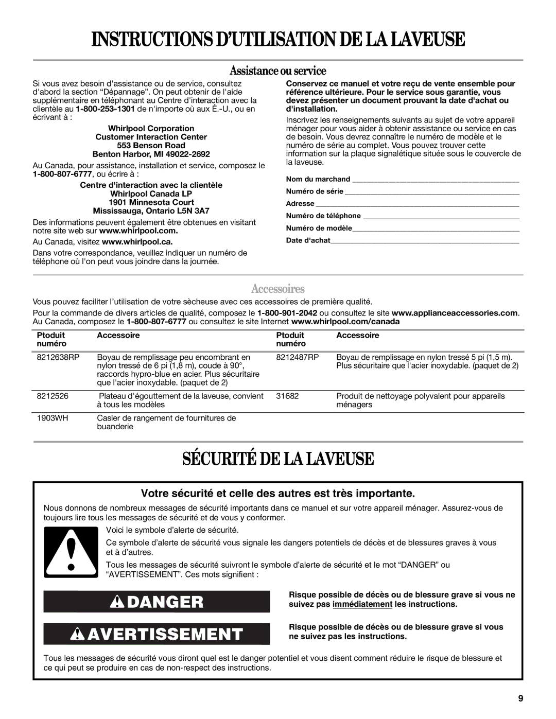 Whirlpool W10150595A warranty Sécurité DE LA Laveuse, Accessoires, Ptoduit Accessoire Numéro 