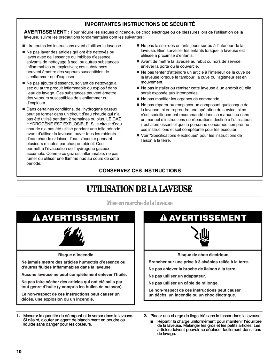 Whirlpool W10150595A warranty Utilisation De La Laveuse, Avertissement, Miseenmarchedelalaveuse, Conservez Ces Instructions 