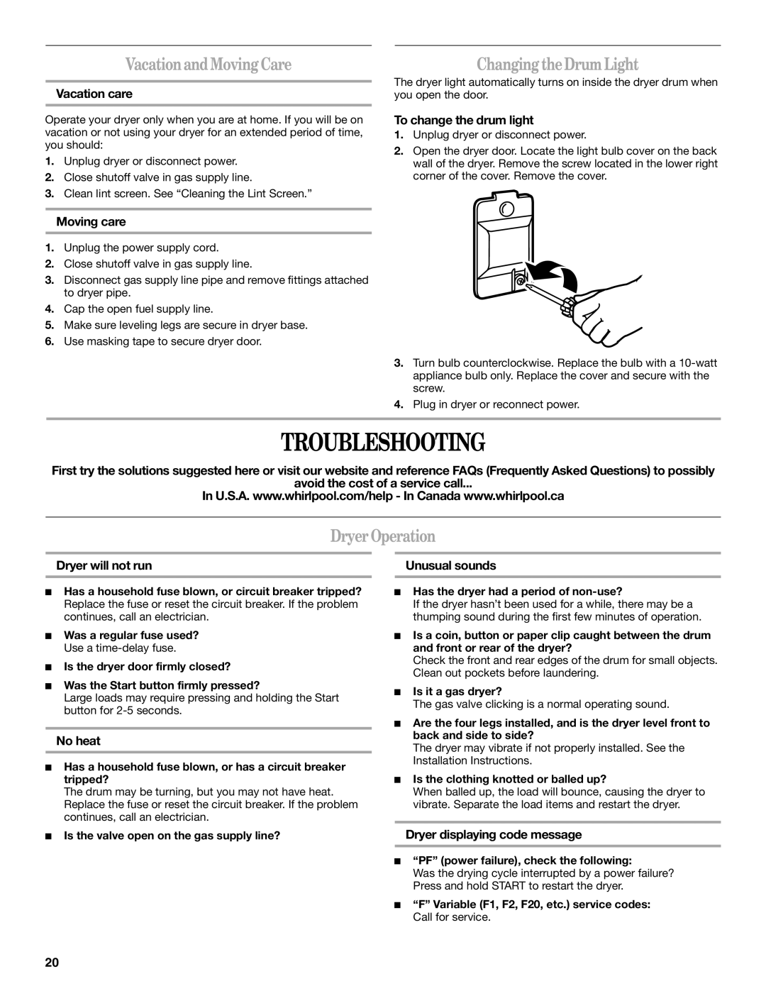 Whirlpool W10150627A, W10150626A manual Troubleshooting, VacationandMovingCare, ChangingtheDrumLight, DryerOperation 