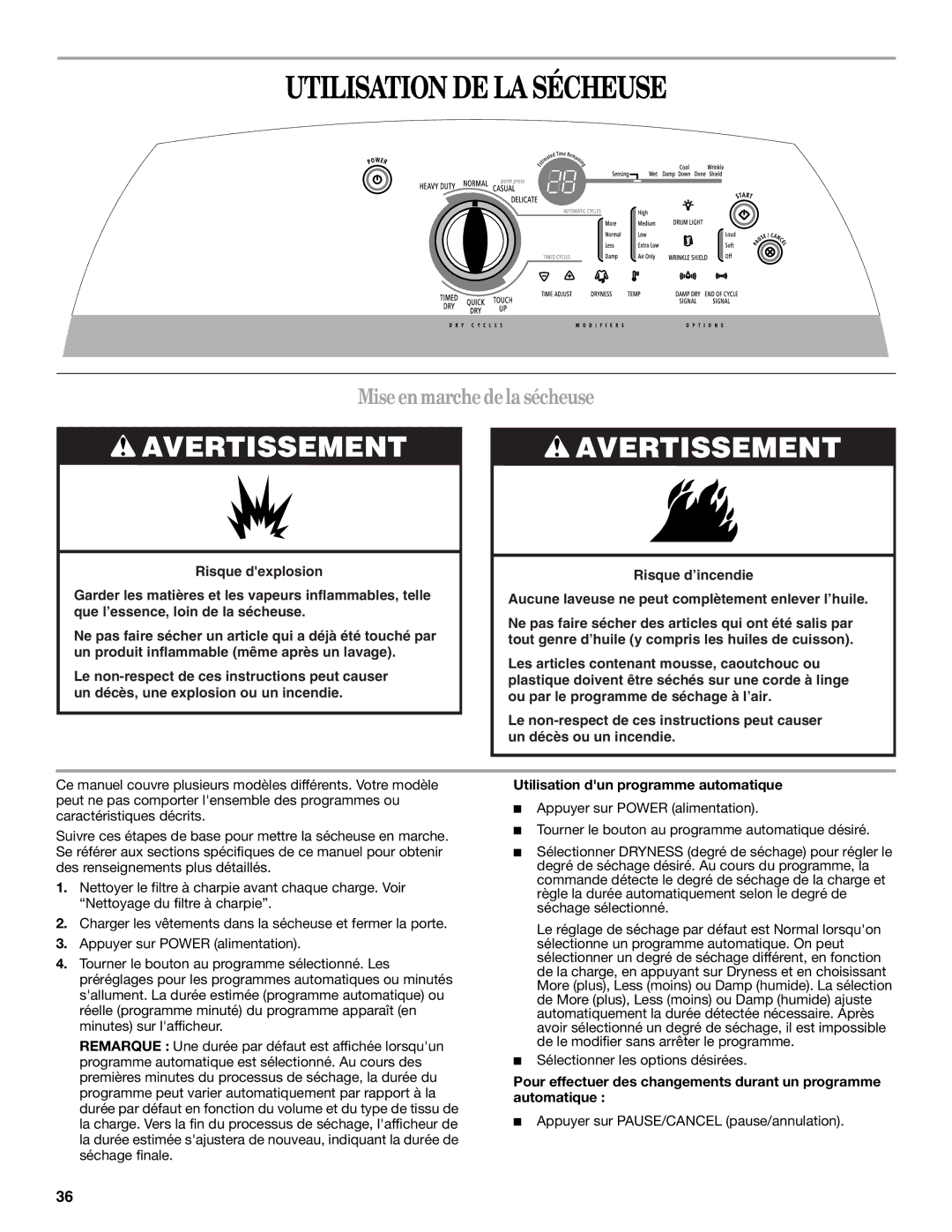 Whirlpool W10150627A manual Utilisation DE LA Sécheuse, Miseenmarchedelasécheuse, Utilisation dun programme automatique 