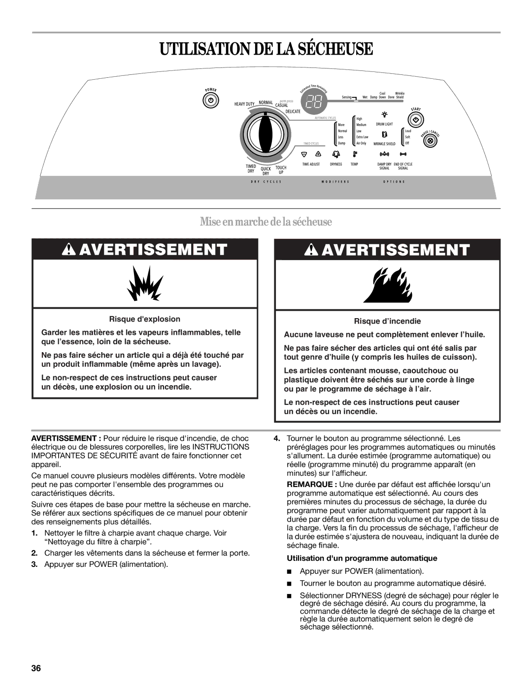 Whirlpool W10151492A manual Utilisation DE LA Sécheuse, Miseenmarchedelasécheuse, Utilisation dun programme automatique 