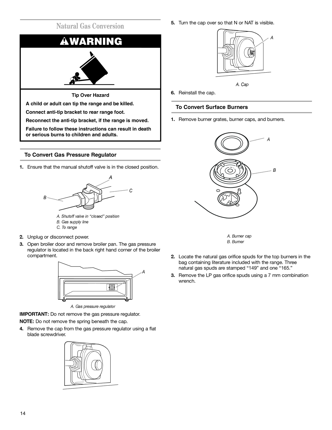 Whirlpool W10153329A installation instructions Natural Gas Conversion, Remove burner grates, burner caps, and burners 