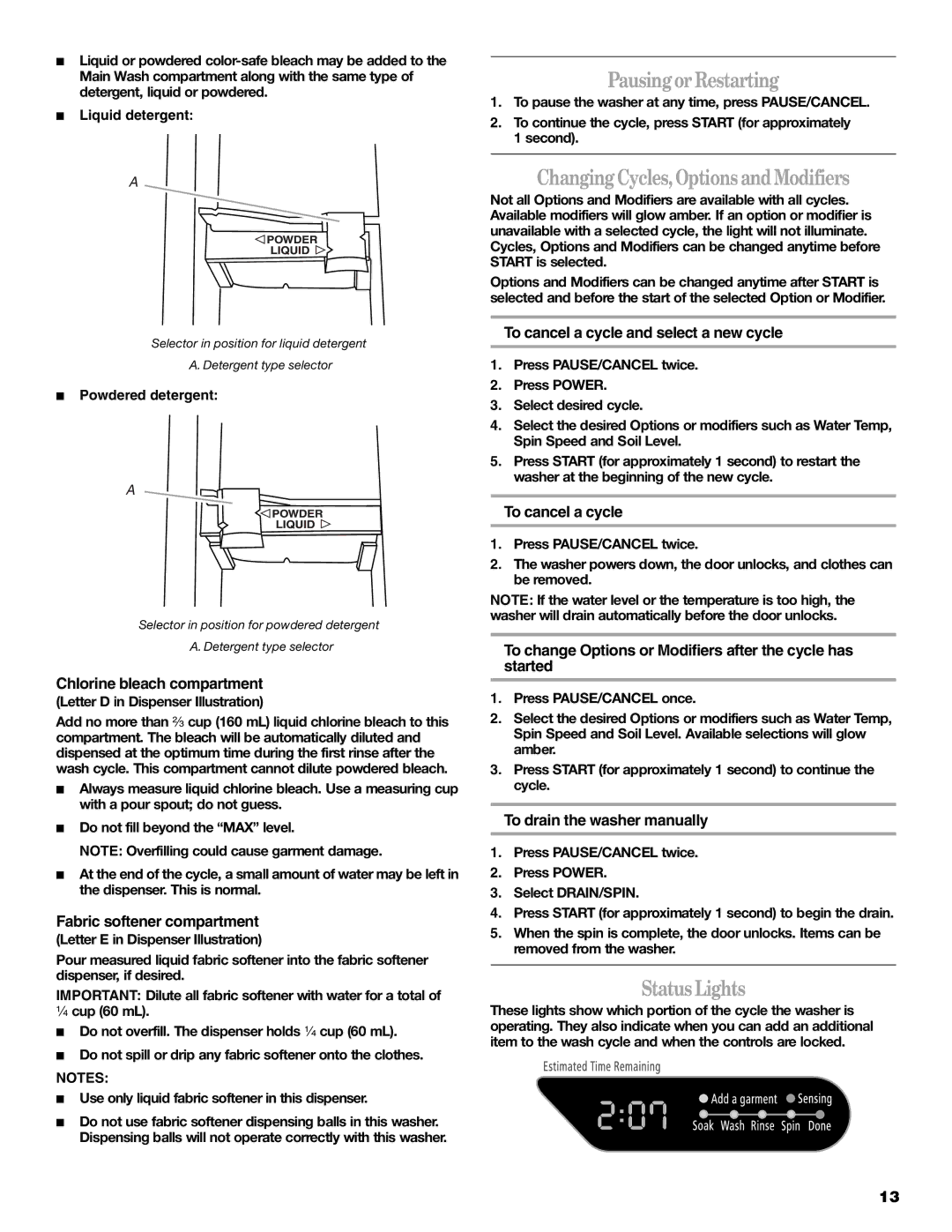 Whirlpool W10158200A manual PausingorRestarting, ChangingCycles,OptionsandModifiers, StatusLights 