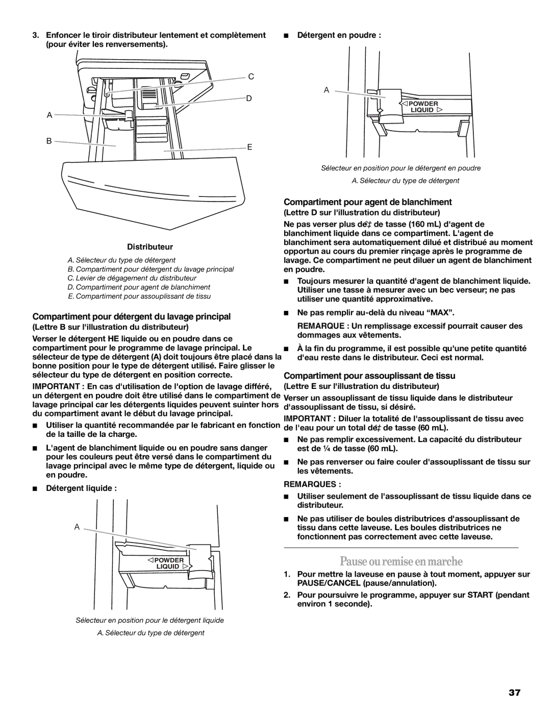 Whirlpool W10158200A manual Pauseouremiseenmarche, Compartiment pour détergent du lavage principal 