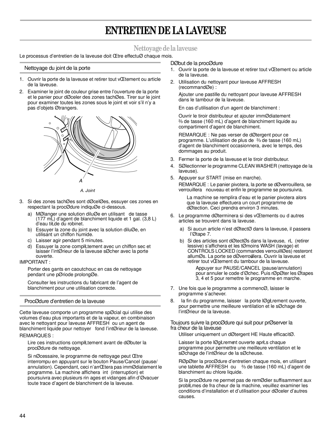 Whirlpool W10158200A Entretien DE LA Laveuse, Nettoyagedelalaveuse, Nettoyage du joint de la porte, Début de la procédure 