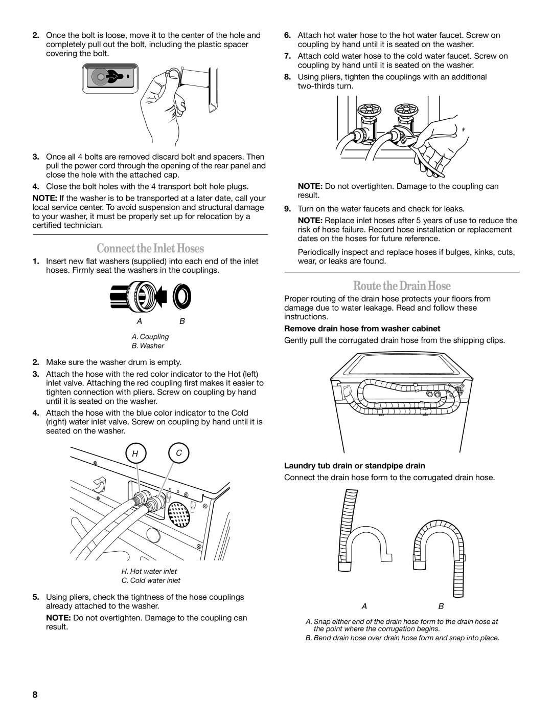 Whirlpool W10158200A manual ConnecttheInletHoses, RoutetheDrainHose, Remove drain hose from washer cabinet 