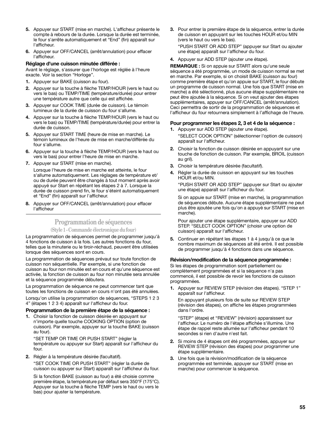 Whirlpool W10162205A manual Programmation de séquences, Programmation de la première étape de la séquence 