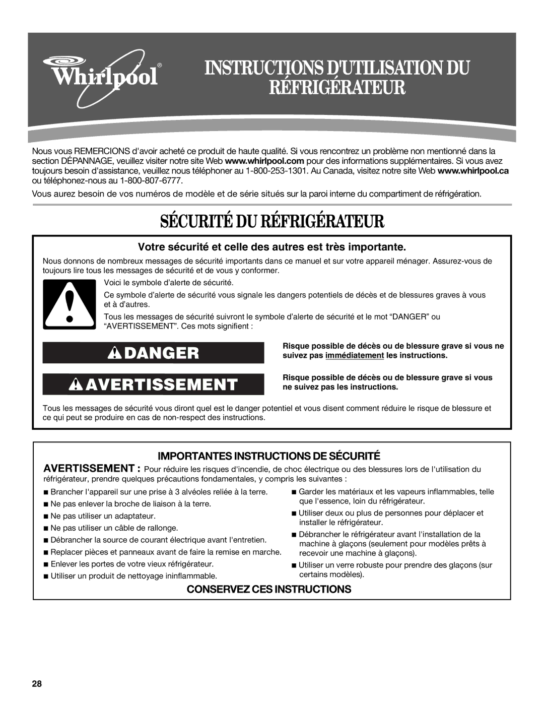 Whirlpool W10162444A, W10162445A installation instructions Sécurité DU Réfrigérateur 