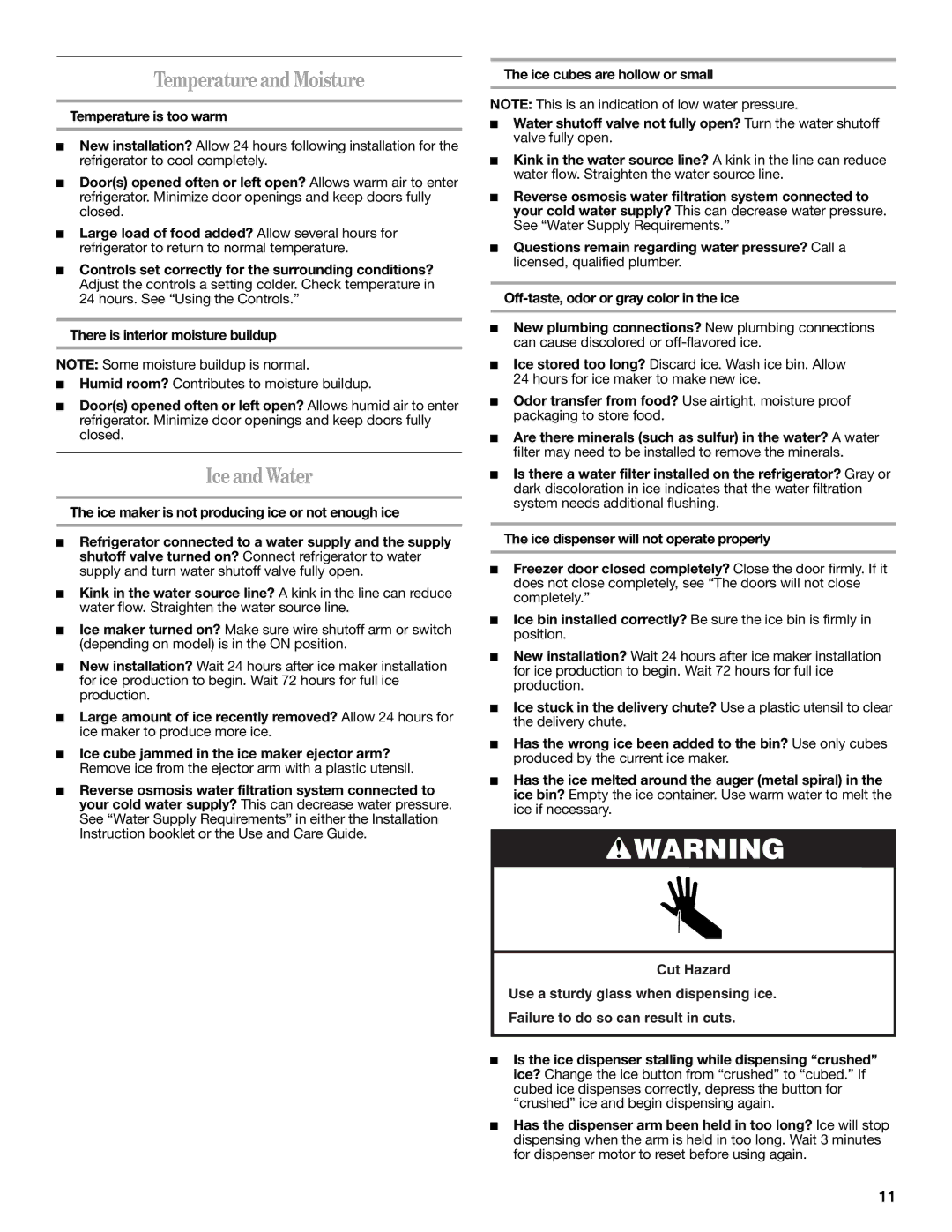 Whirlpool W10162451A, W10162450A installation instructions Temperature and Moisture, Iceand Water, Temperature is too warm 