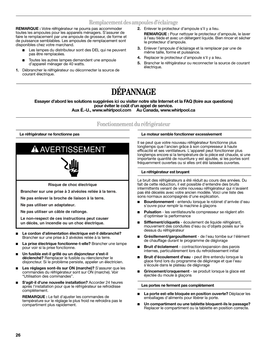 Whirlpool W10162450A, W10162451A Dépannage, Remplacementdes ampoules d’éclairage, Fonctionnement du réfrigérateur 