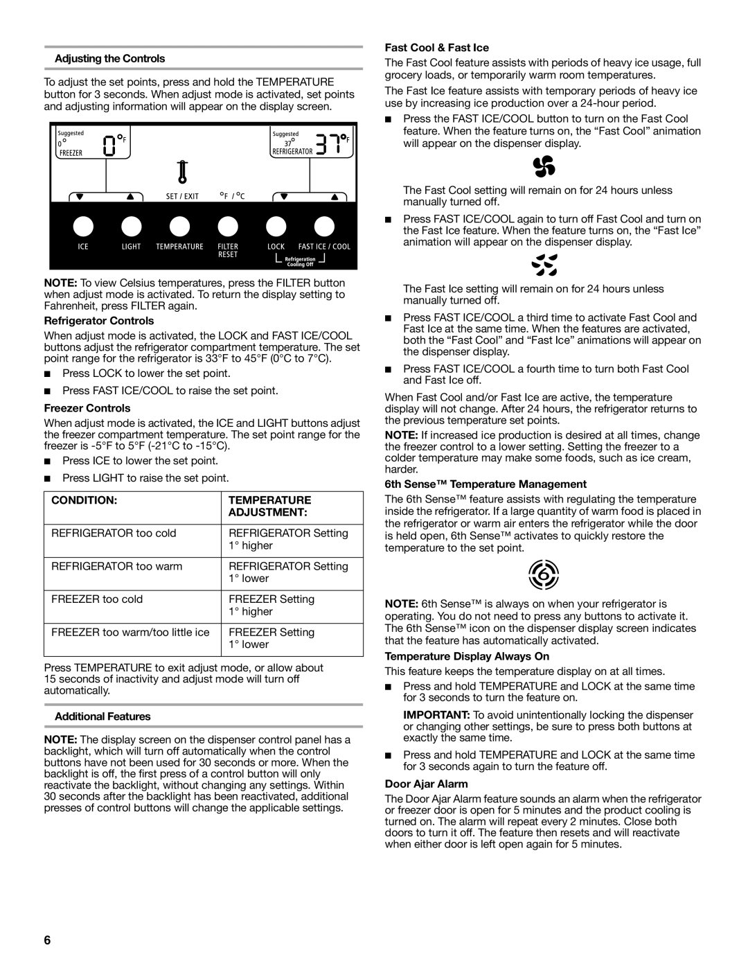 Whirlpool W10162450A, W10162451A installation instructions Condition Temperature Adjustment 