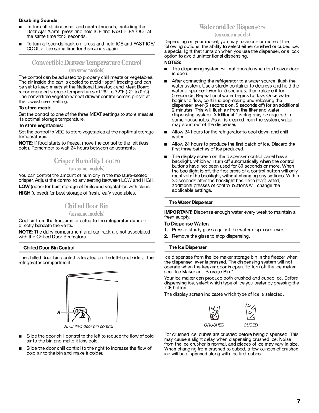 Whirlpool W10162451A ConvertibleDrawer Temperature Control, Crisper Humidity Control, Chilled Door Bin, To Dispense Water 