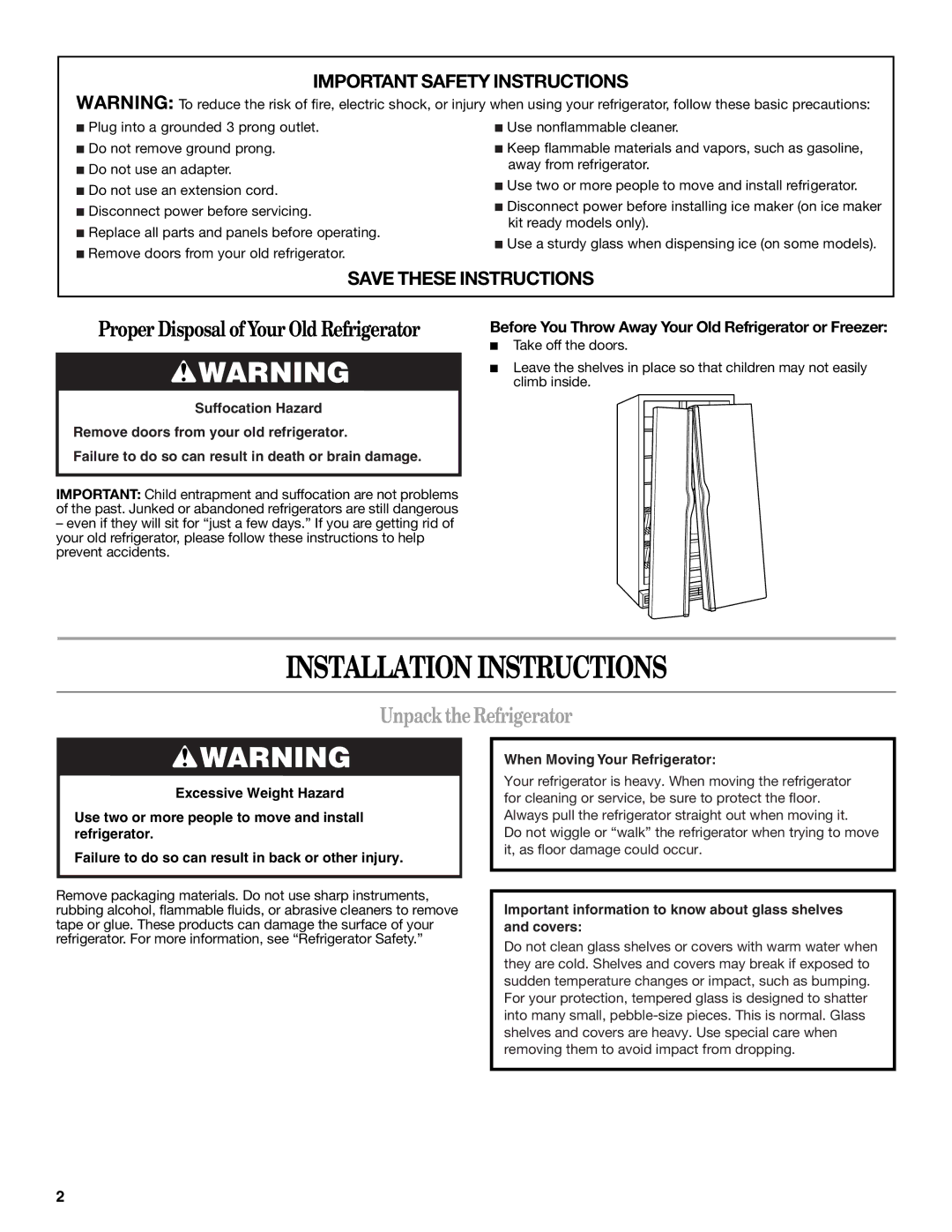 Whirlpool W10162459A, W10162458A installation instructions Installation Instructions, Unpack the Refrigerator 