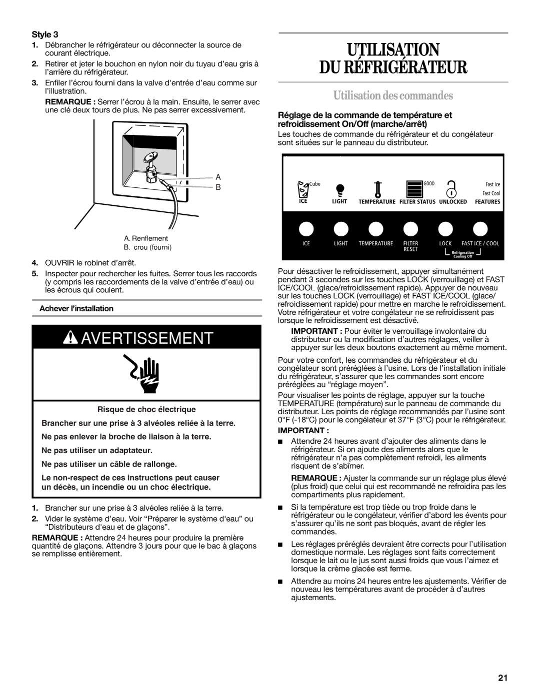 Whirlpool W10162458A, W10162459A Utilisation DU Réfrigérateur, Utilisation des commandes, Achever l’installation 