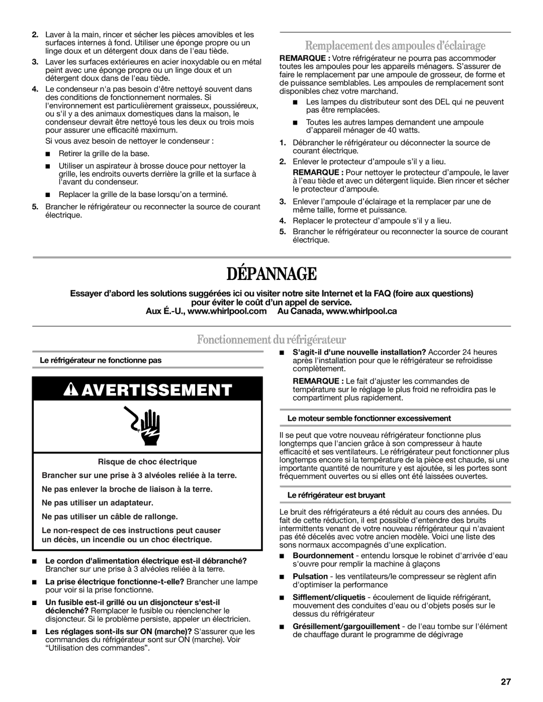 Whirlpool W10162458A, W10162459A Dépannage, Remplacement des ampoules d’éclairage, Fonctionnement du réfrigérateur 