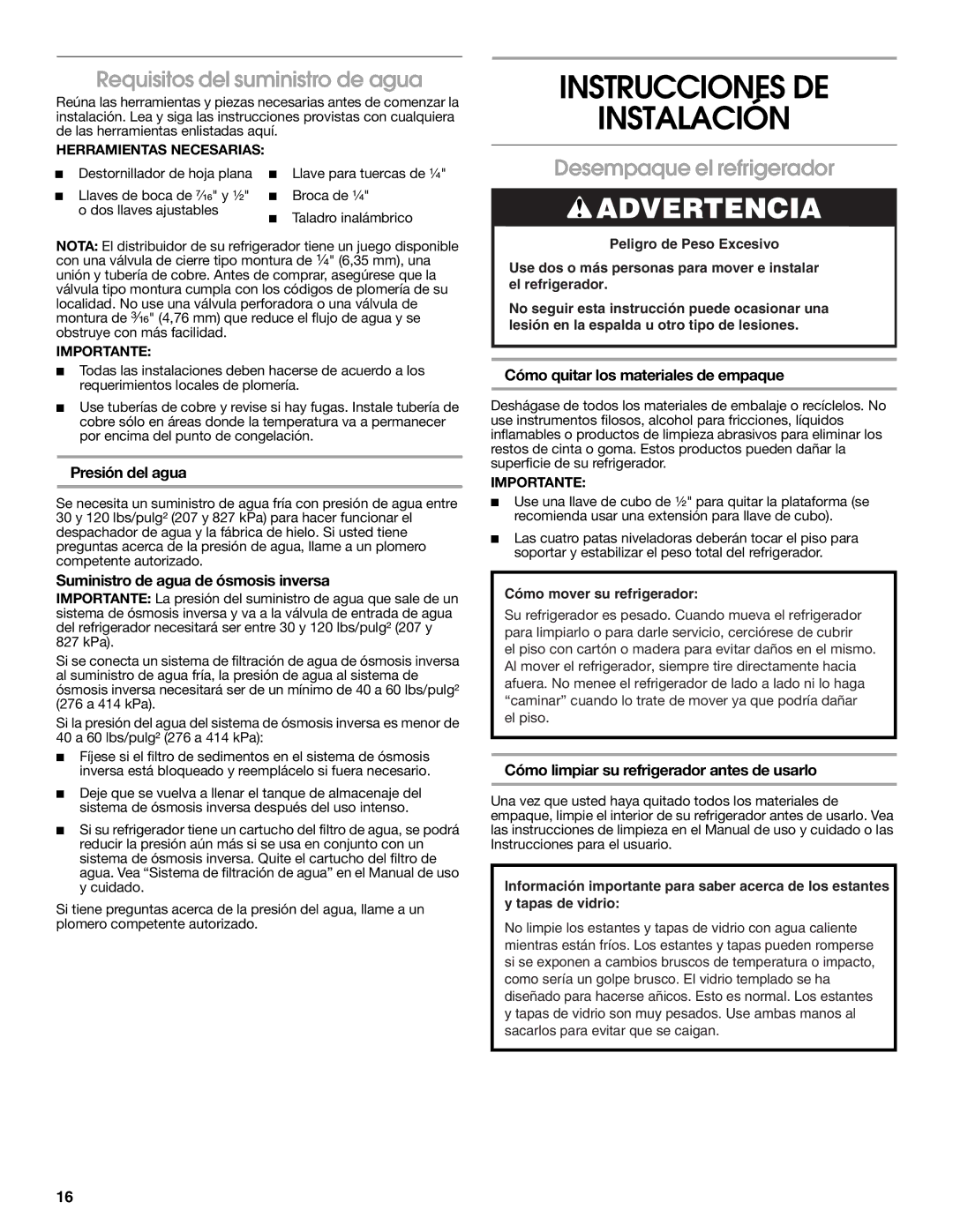 Whirlpool W10168334B installation instructions Requisitos del suministro de agua, Desempaque el refrigerador 