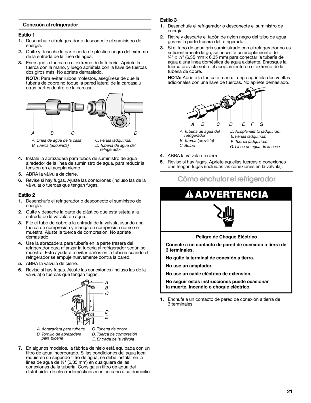 Whirlpool W10168334B installation instructions Cómo enchufar el refrigerador, Conexión al refrigerador Estilo 