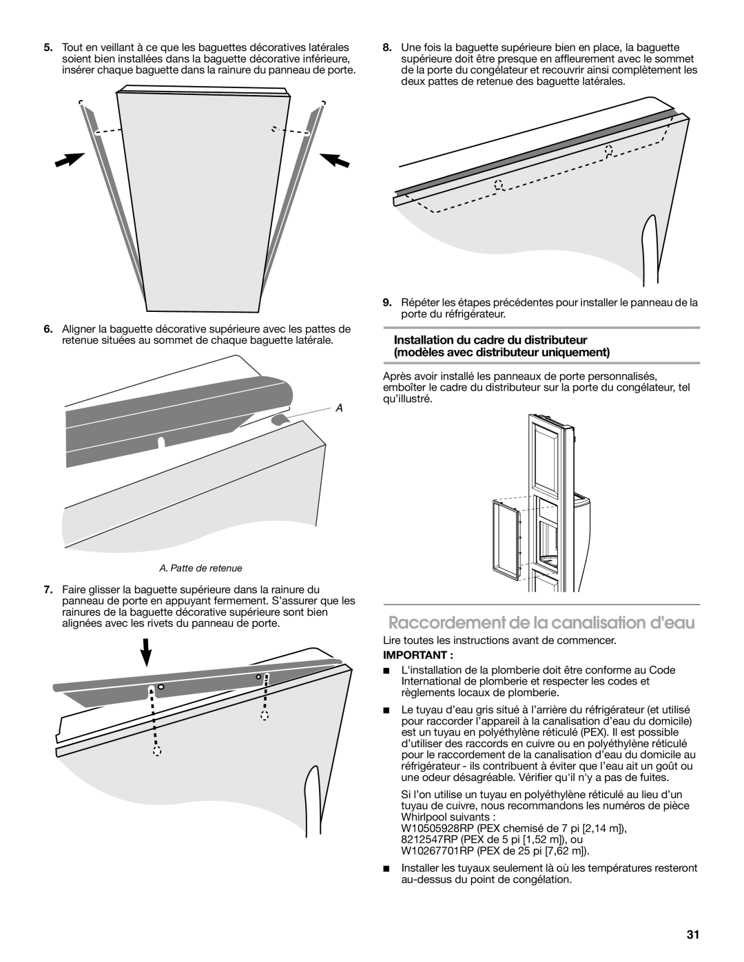 Whirlpool W10168334B installation instructions Raccordement de la canalisation deau 