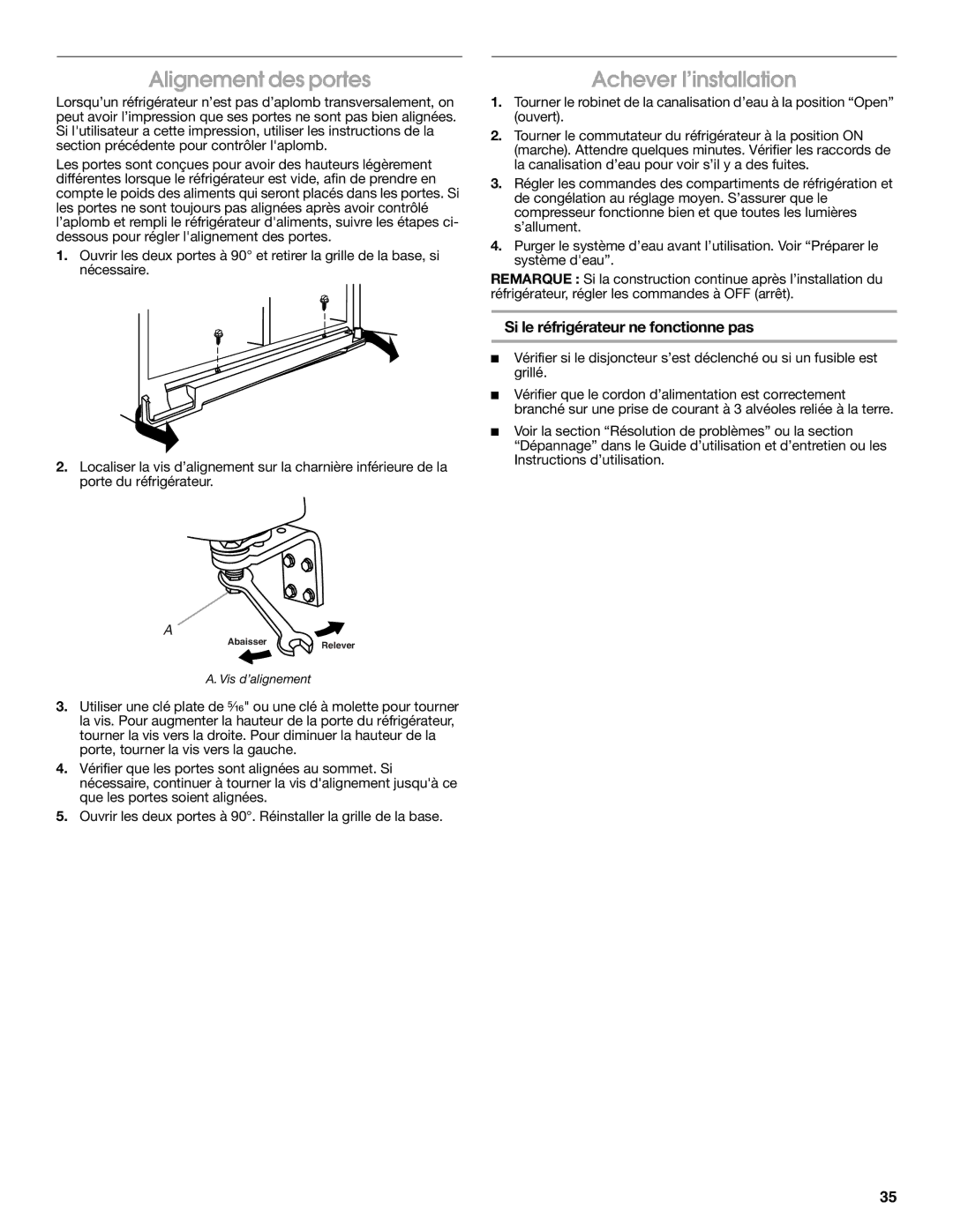 Whirlpool W10168334B Alignement des portes, Achever l’installation, Si le réfrigérateur ne fonctionne pas 