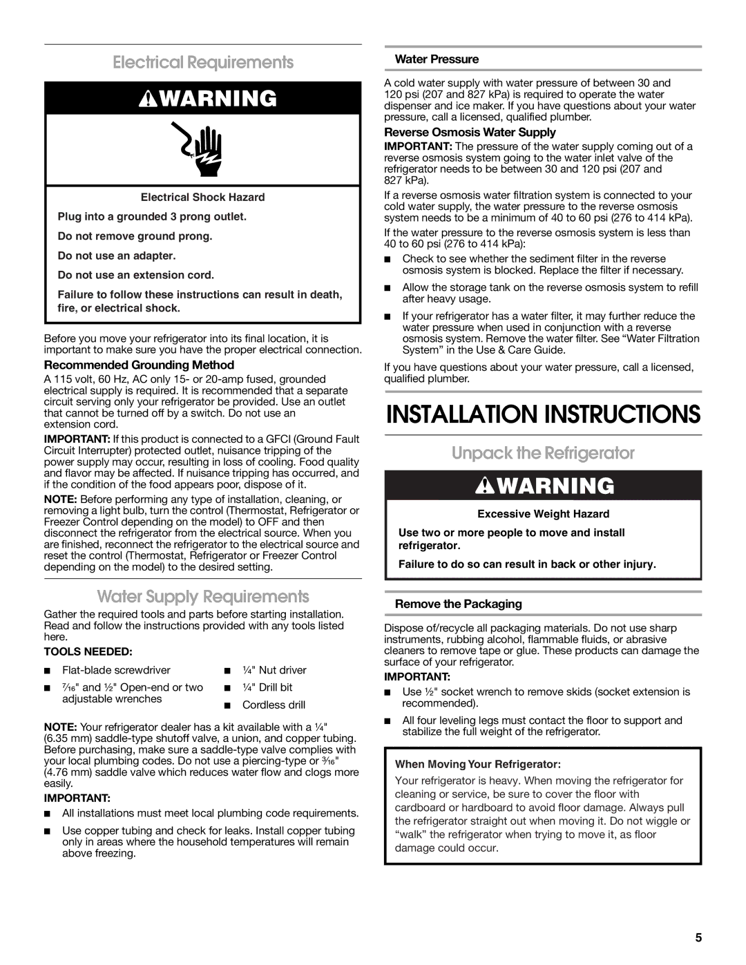 Whirlpool W10168334B installation instructions Electrical Requirements, Unpack the Refrigerator, Water Supply Requirements 