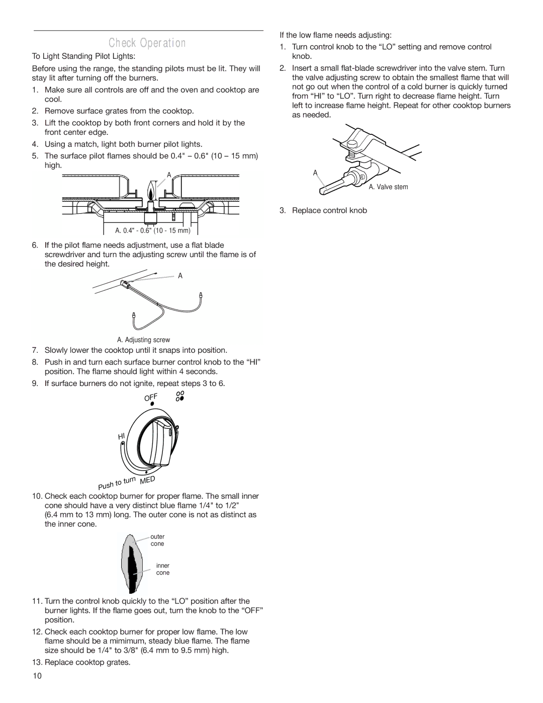 Whirlpool W10173324B Check Operation, To Light Standing Pilot Lights, If the low flame needs adjusting 