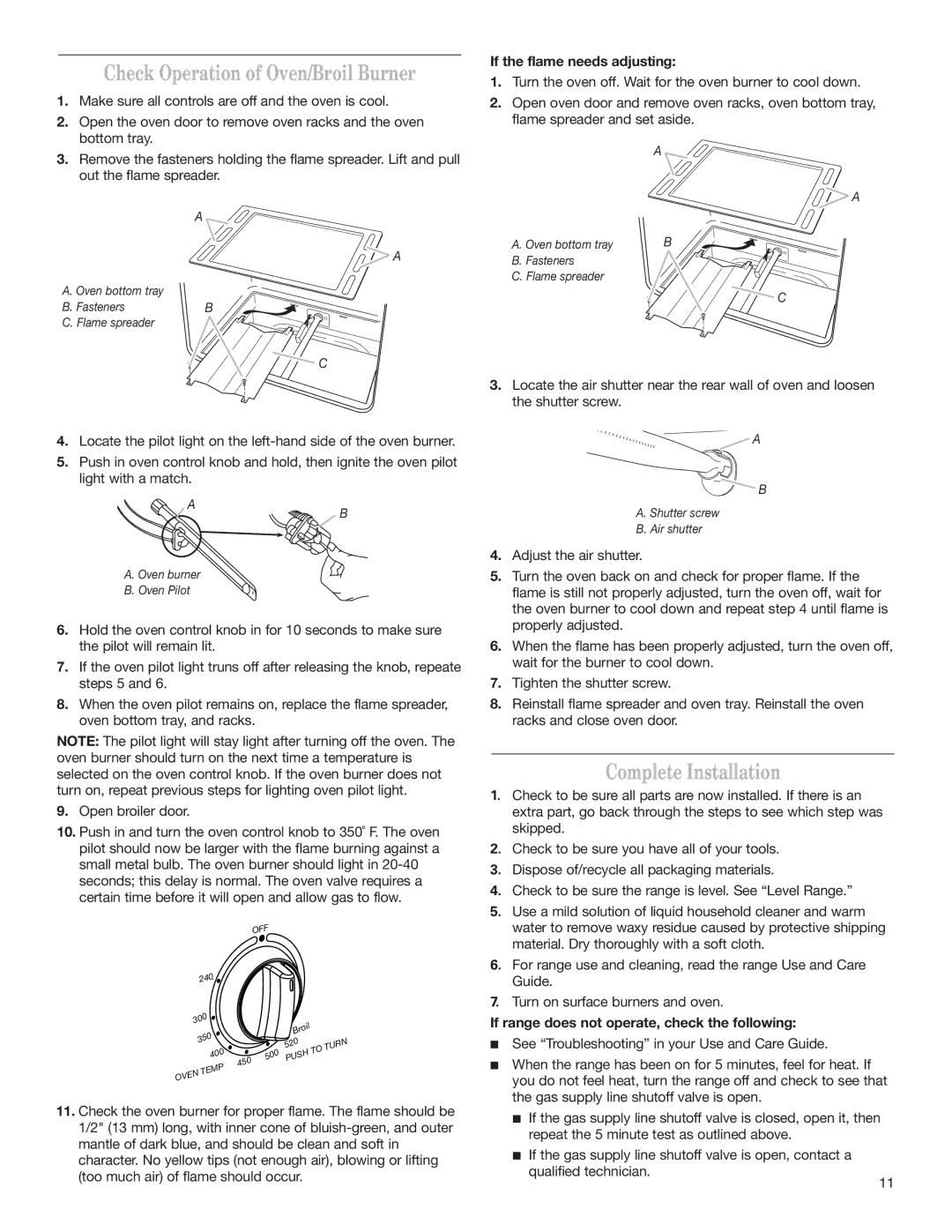 Whirlpool W10173324B Check Operation of Oven/Broil Burner, Complete Installation, If the flame needs adjusting 