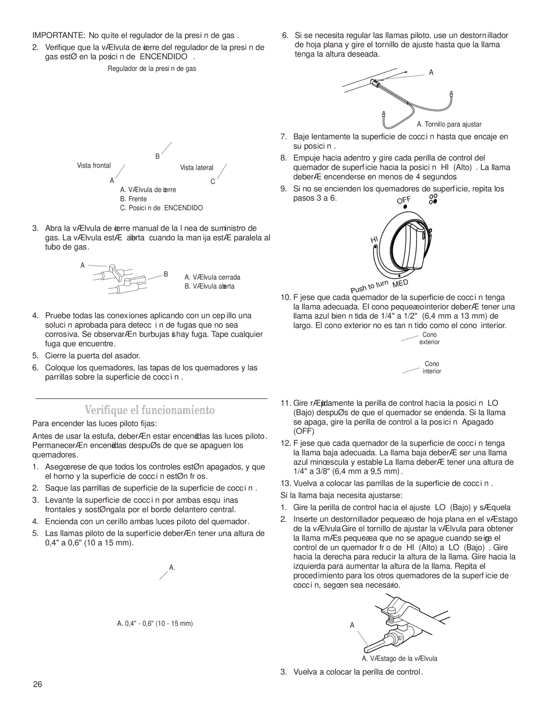 Whirlpool W10173324B installation instructions Verifique el funcionamiento, Para encender las luces piloto fijas 